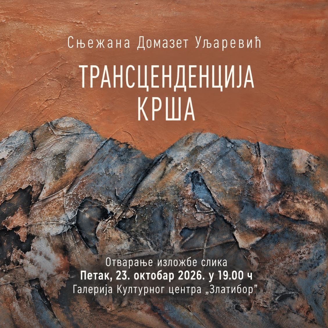 20261020-091753-izlozba-transcedencija-krsa-galerija-zlatibor-plakat-foto-8Fa5TZ.jpeg